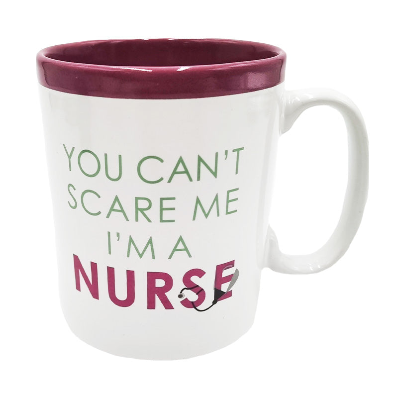 "You Can't Scare Me I'm A Nurse" Mug