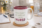 "You Can't Scare Me I'm A Nurse" Mug